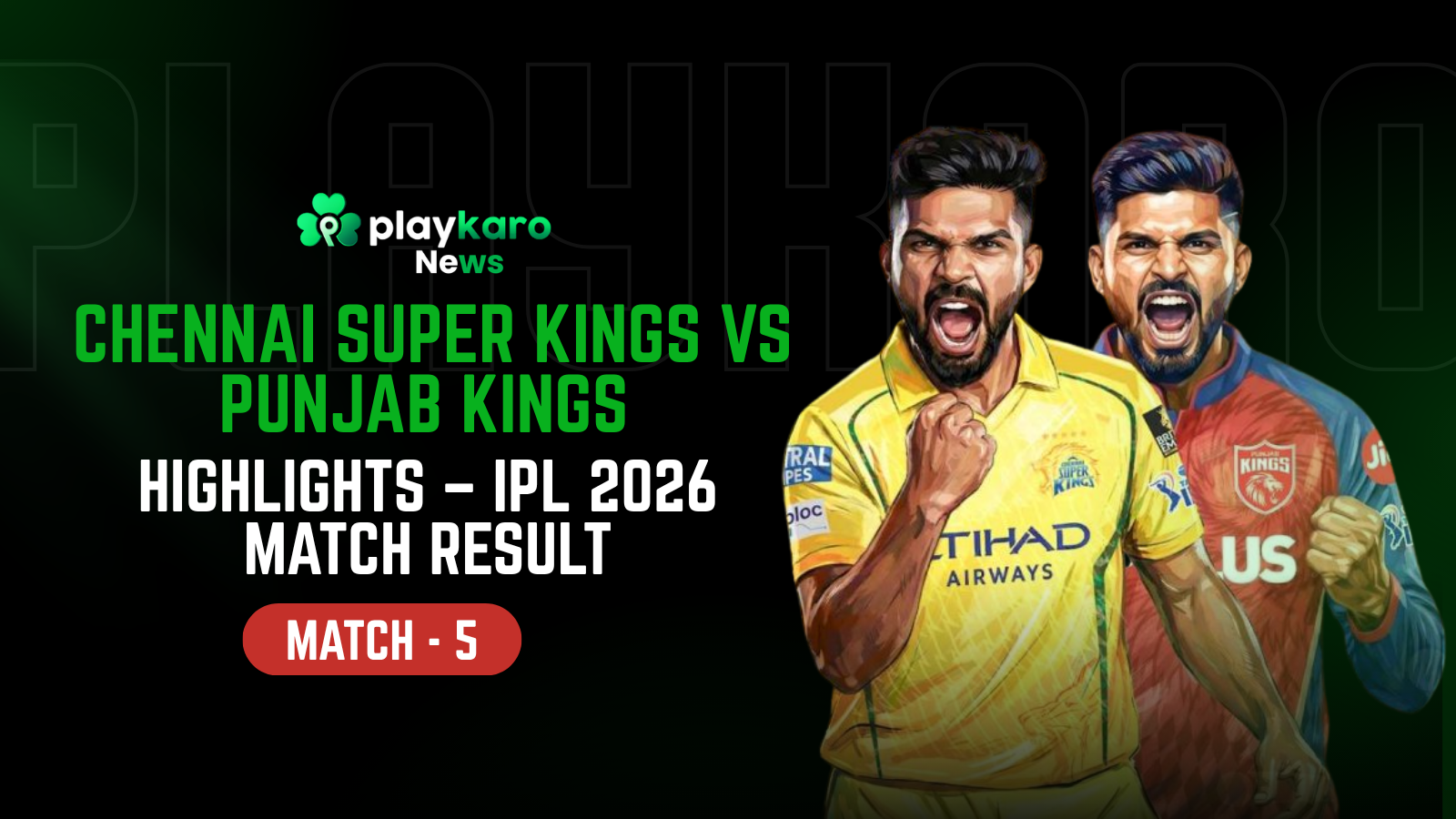 Chennai Super Kings vs Punjab Kings
