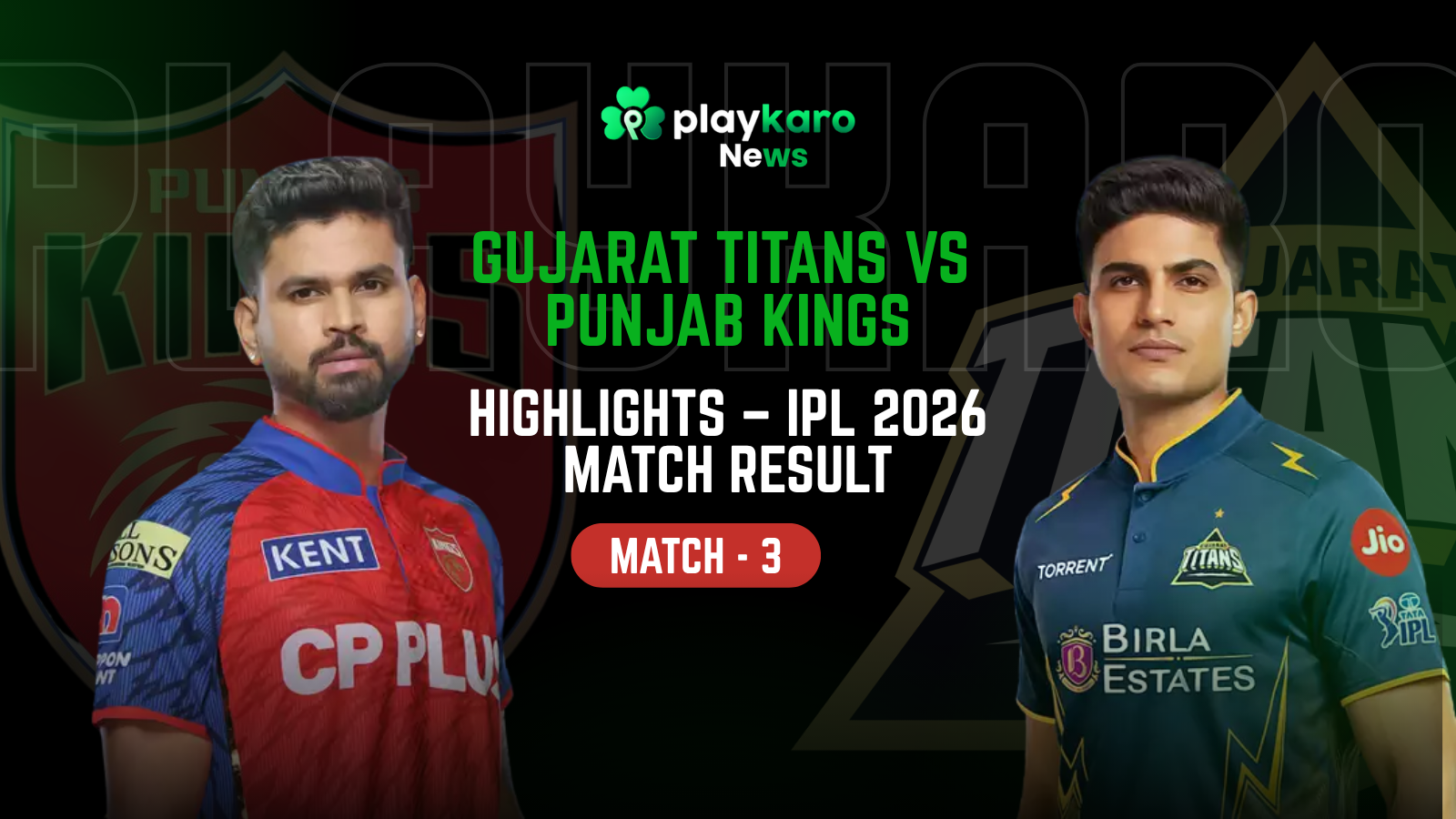 Gujarat Titans vs Punjab Kings Highlights IPL 2026 Match Result