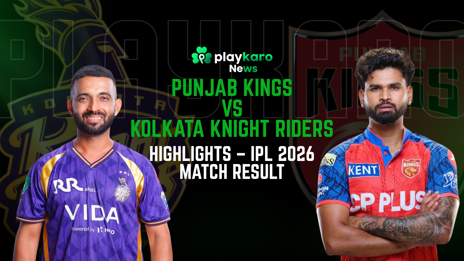 KKR vs PBKS 2026 Match Scorecard, Highlights