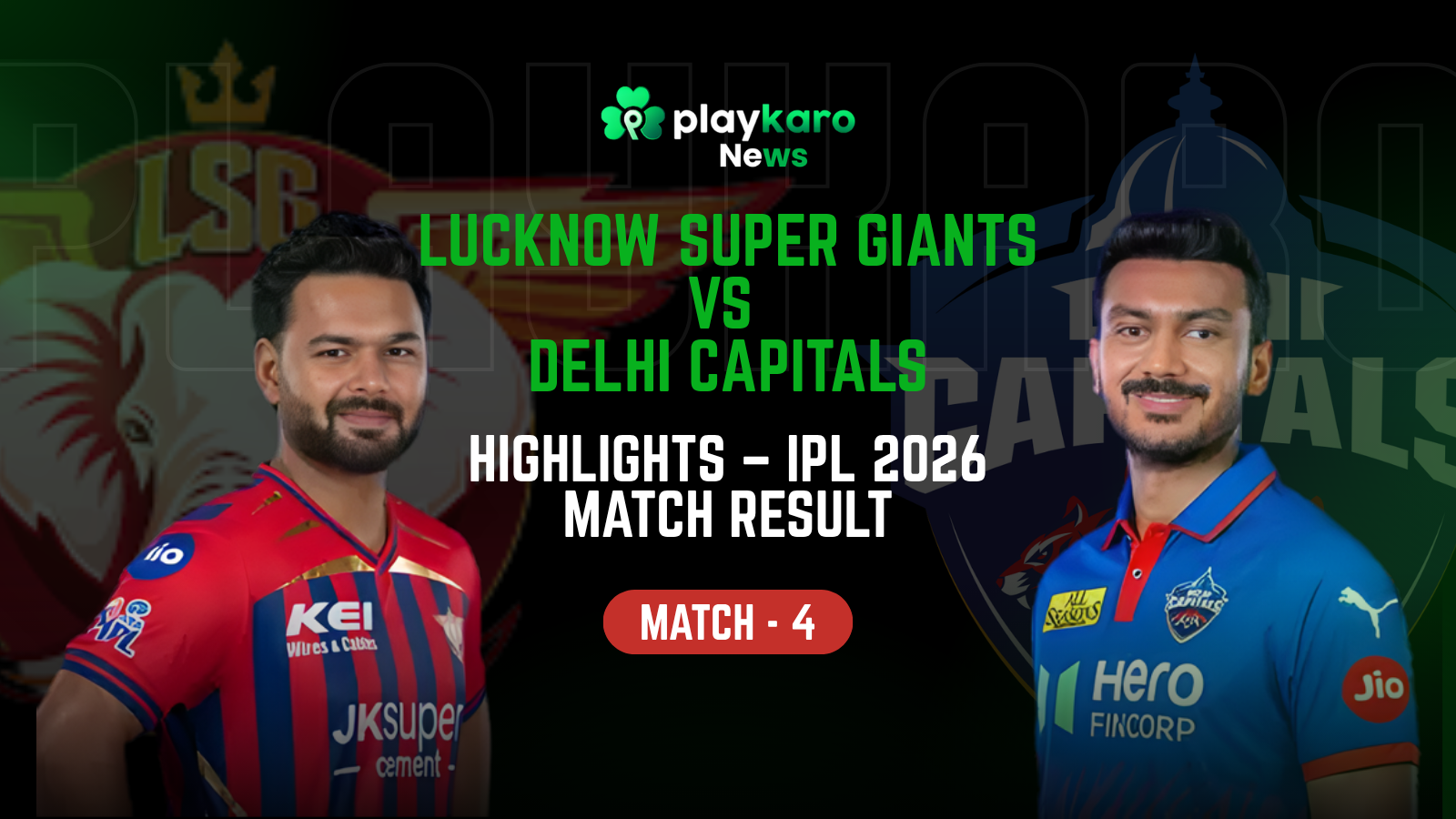 Lucknow Super Giants vs Delhi Capitals Highlights – IPL 2026 Match Result
