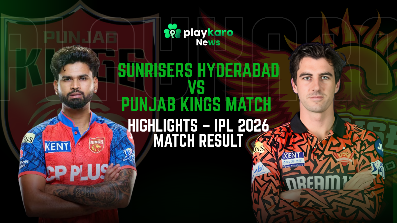 Sunrisers Hyderabad vs Punjab Kings Match